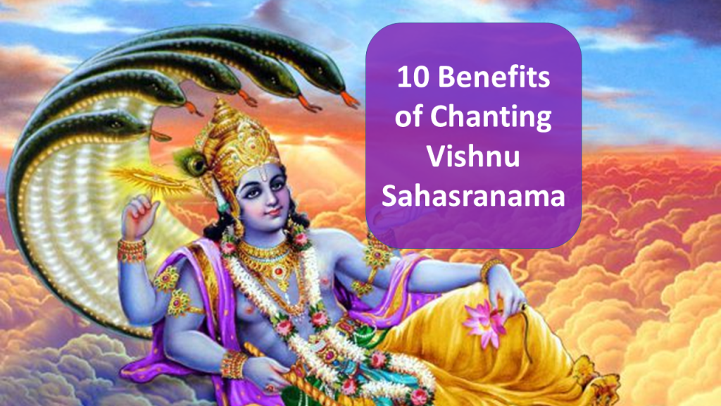10 Benefits of Vishnu Sahasranamam